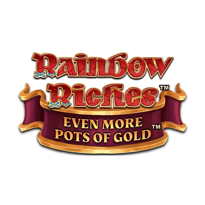 Rainbow Riches Even More Pots of Gold